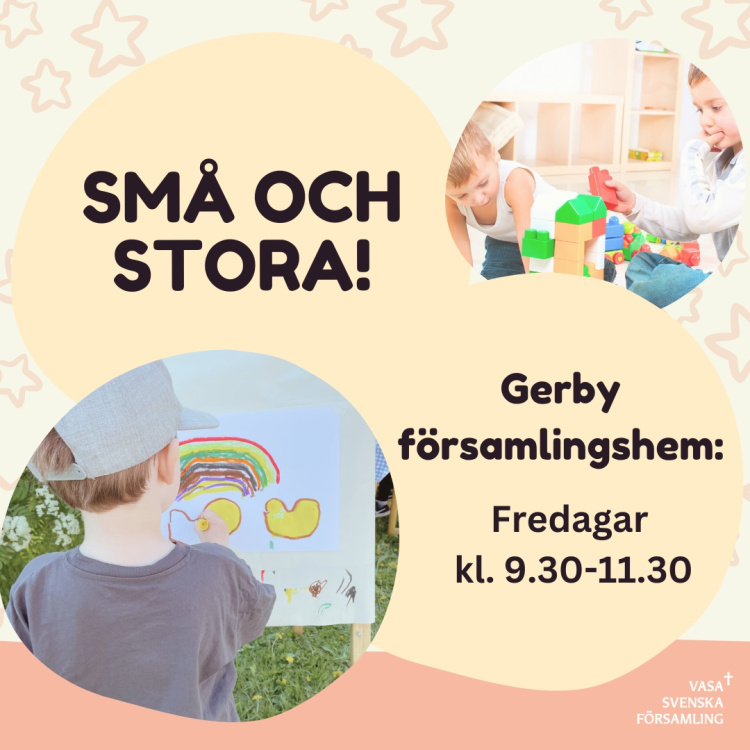 Ljusgul bakgrund med stjärnor. Ett runt foto med barn som bygger duplo-lego och ett runt foto med pojke som m?lar en regnbåge. Text Små och stora