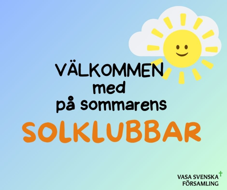 En bild med blå bakgrund och en sol och ett litet moln. Text : Välkommen till solklubbar!