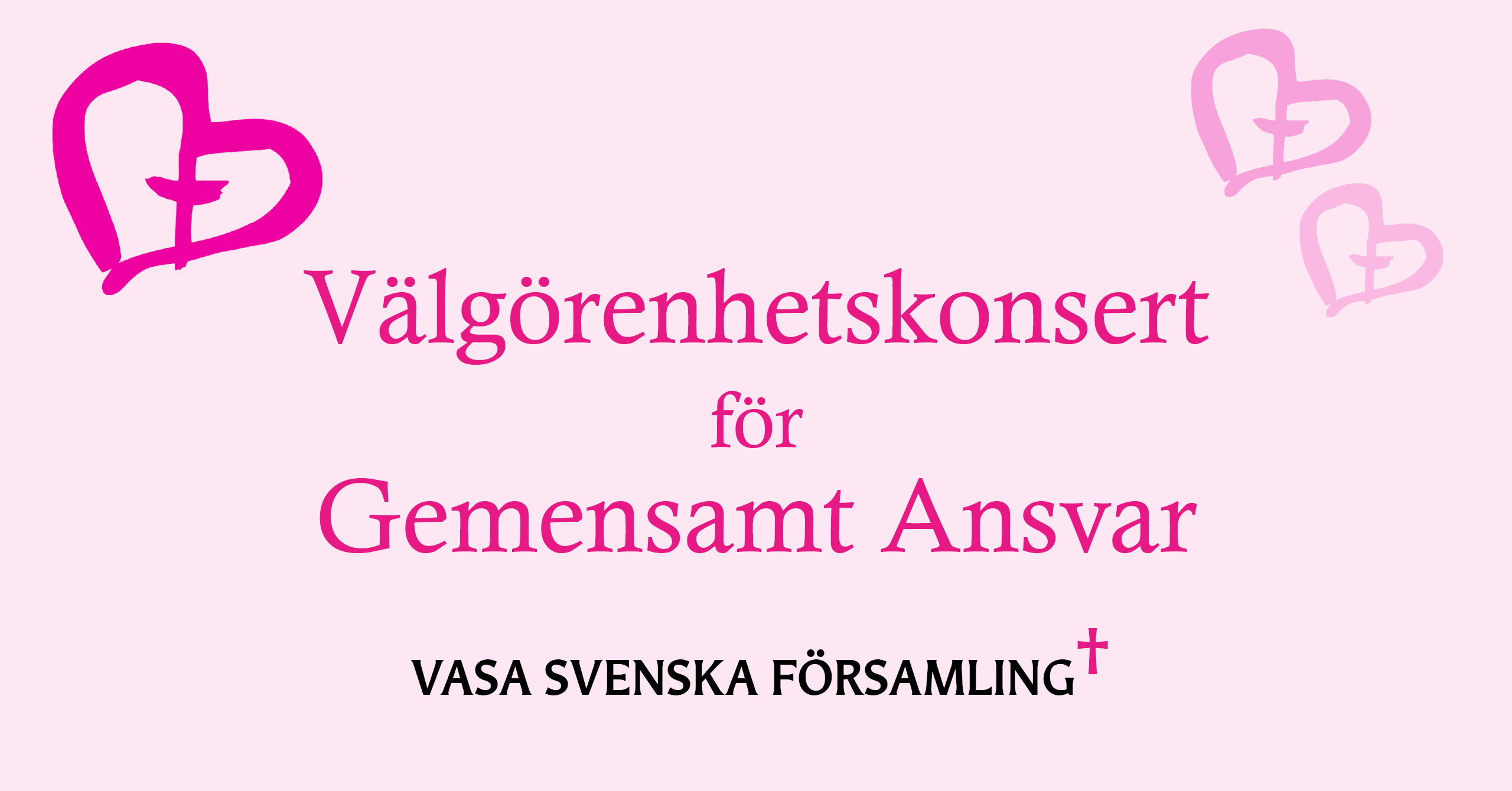 Hjärtan. Text: Välgörenhetskonsert för Gemensamt Ansvar.