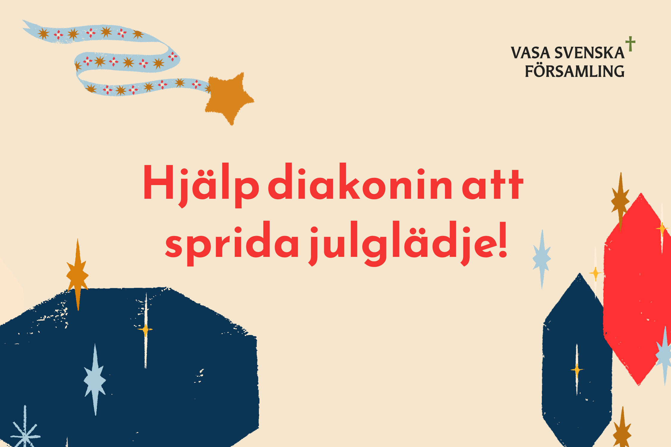 Stjärnor. Text: Hjälp diakonin att sprida julglädje.